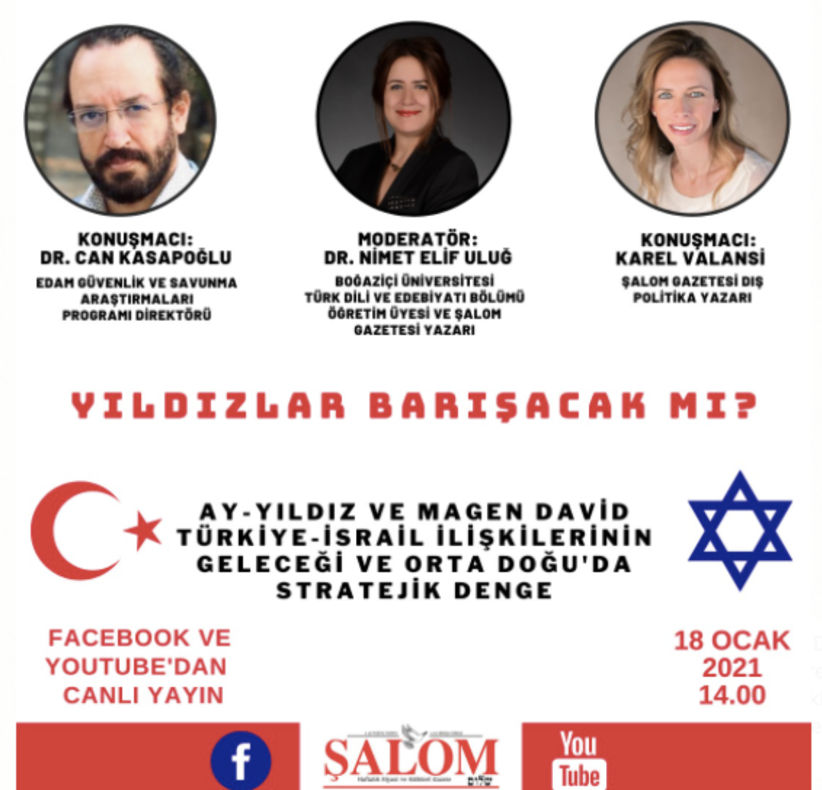 Güvenlik & Savunma Programı Direktörümüz Dr. Can Kasapoğlu, Elif Uluğ moderatörlüğünde, Şalom Gazetesi Dış Politika Yazarı Karel Valansi ile Ortadoğu’da stratejik trendler üzerine konuştu.
