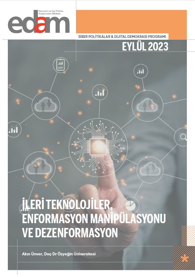 İleri Teknolojiler, Enformasyon Manipülasyonu ve Dezenformasyon